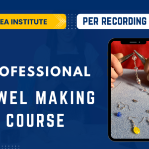 PROFESSIONAL JEWEL MAKING COURSE